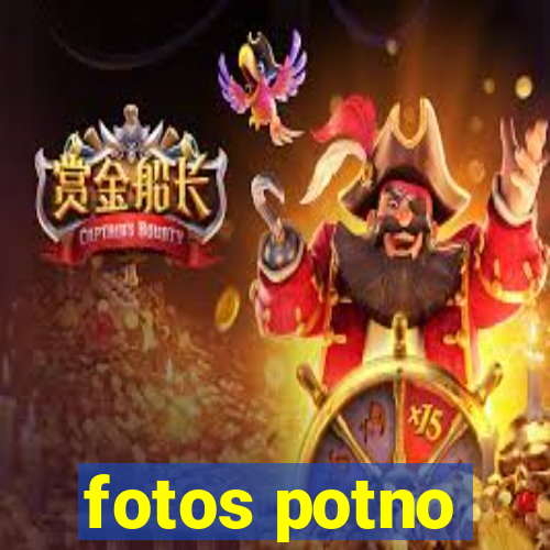 fotos potno